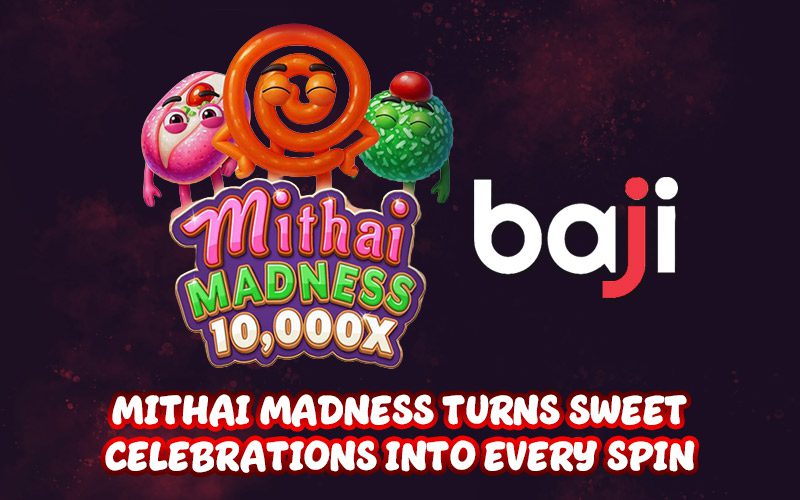 Mithai Madness Turns Sweet Celebrations into Every Spin